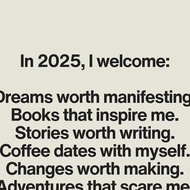 a black and white photo with the words in 205, i welcome dreams worth manifesting books that inspire me stories worth writing coffee dates with myself