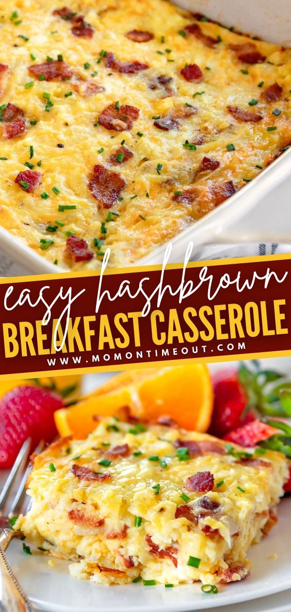 this easy hashbrown breakfast casserole is loaded with bacon and cheese