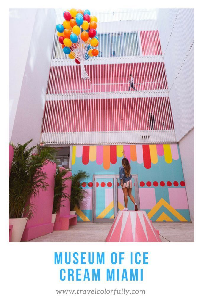 the museum of ice cream in miami is colorful and has balloons floating above it, with text overlay