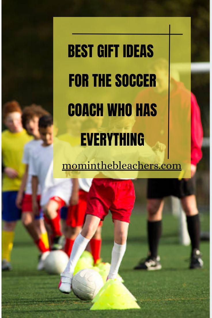 a group of young boys playing soccer with the words best gift ideas for the soccer coach who has everything