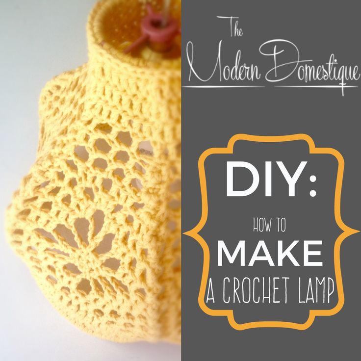 a crochet lamp with the words diy how to make a crochet lamp