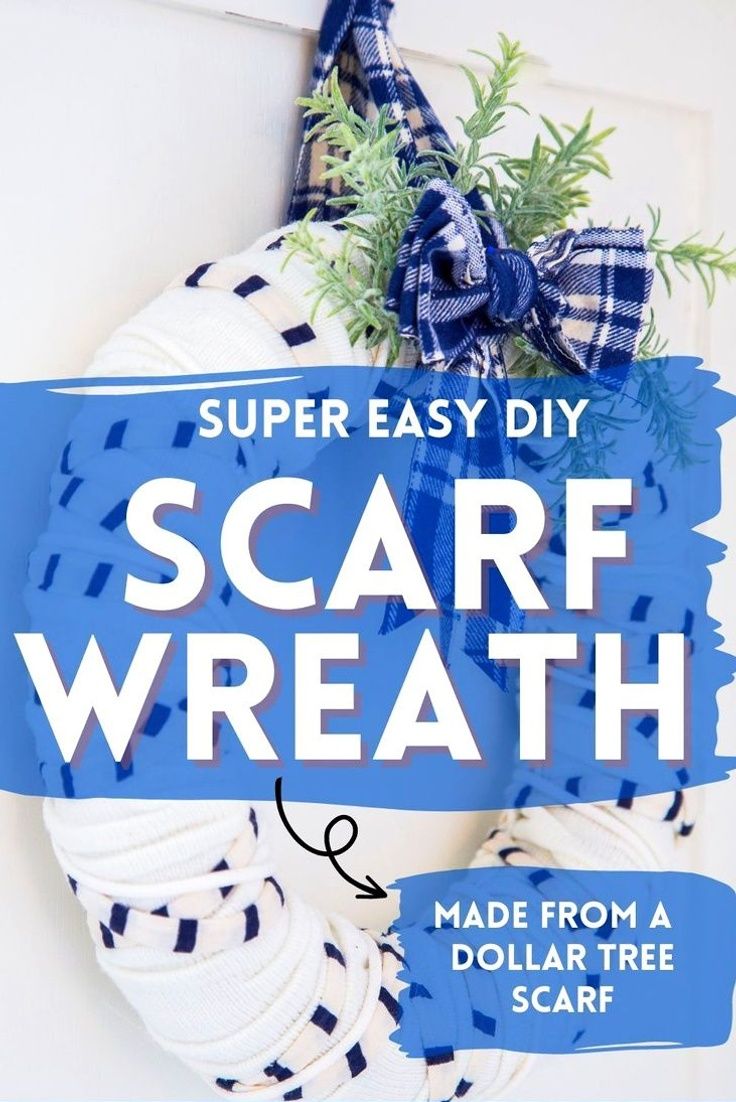 a wreath made from dollar tree scarves with text overlay that reads, super easy diy scarf wreath