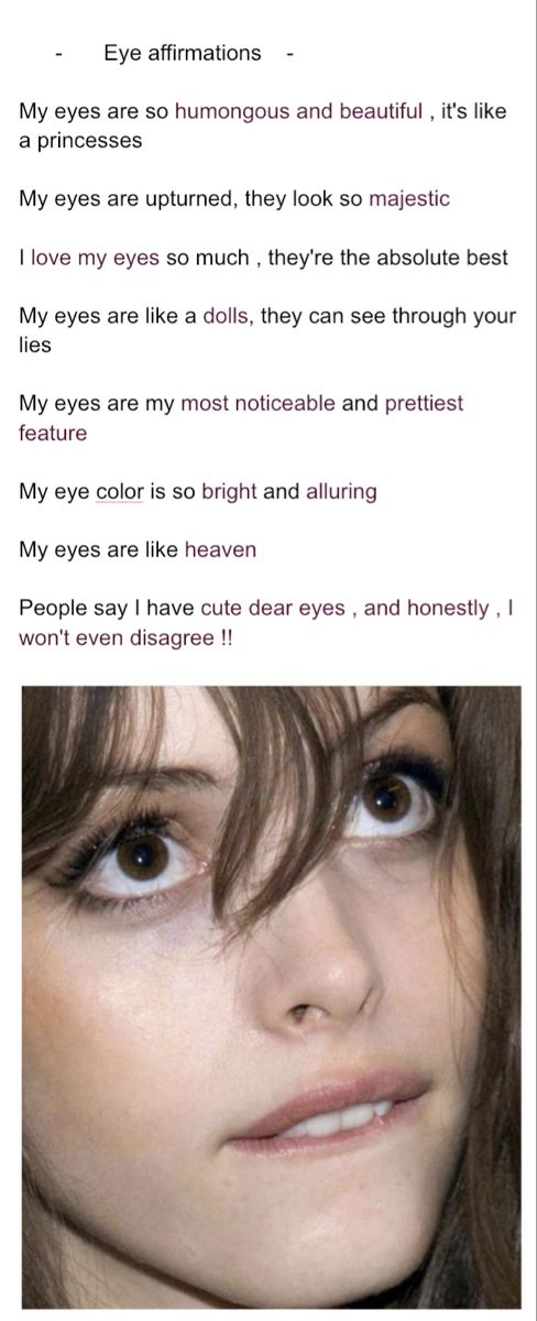 Affirmations
Eyes
Subliminals
Eye affirmatioms
Big eye
Big eyes affirmatioms
Beautiful eyes 
Seductive eyes
Alluring eyes Big Eye Affirmations, Bigger Lips Affirmations, Thick Eyebrow Affirmations, Big Lip Affirmations, V Shaped Face Affirmations, Eye Color Affirmations, Affirmation For Beautiful Eyes, Manifestation For Beautiful Face, Healthy Eyes Affirmations