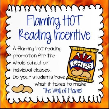 a poster with the words flaming hot reading incentative