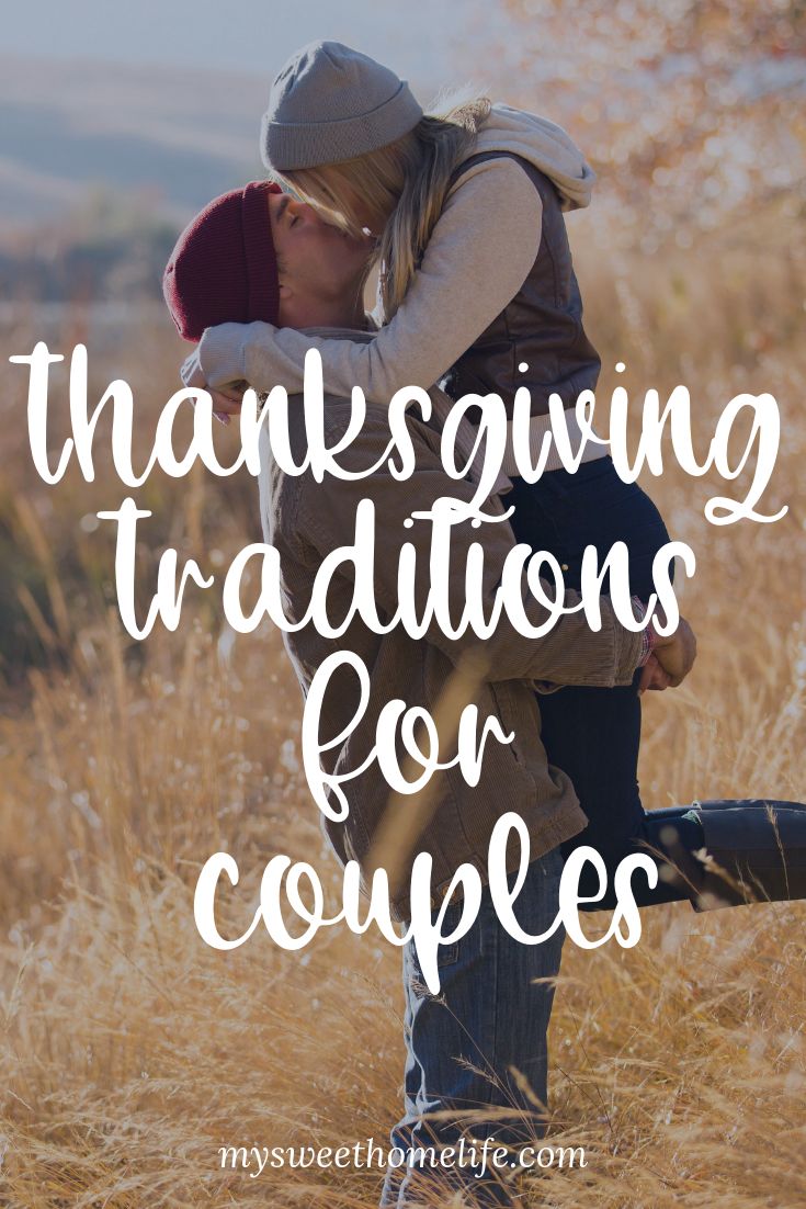 Fall Traditions For Couples, November Date Night Ideas, Traditions To Start Couples, Thanksgiving Traditions For Couples, Couple Traditions To Start, Romantic Thanksgiving For Two, Thanksgiving With Boyfriend, Thanksgiving Date Ideas, Relationship Traditions