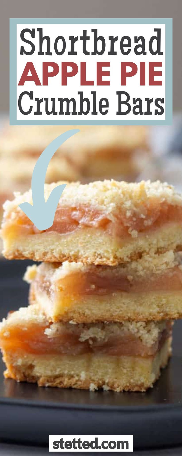 three shortbread apple pie crumble bars stacked on top of each other with text overlay