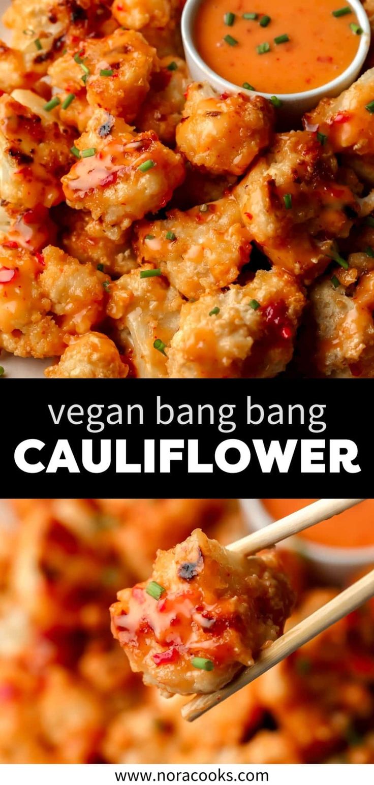 a plate full of food with dipping sauce on it and the words vegan bang bang cauliflower