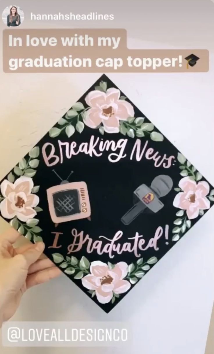 someone is holding up a graduation cap that says breaking news i graduated in love with my graduate cap