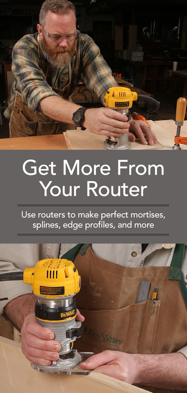 a man using a router to cut wood with the words get more from your router