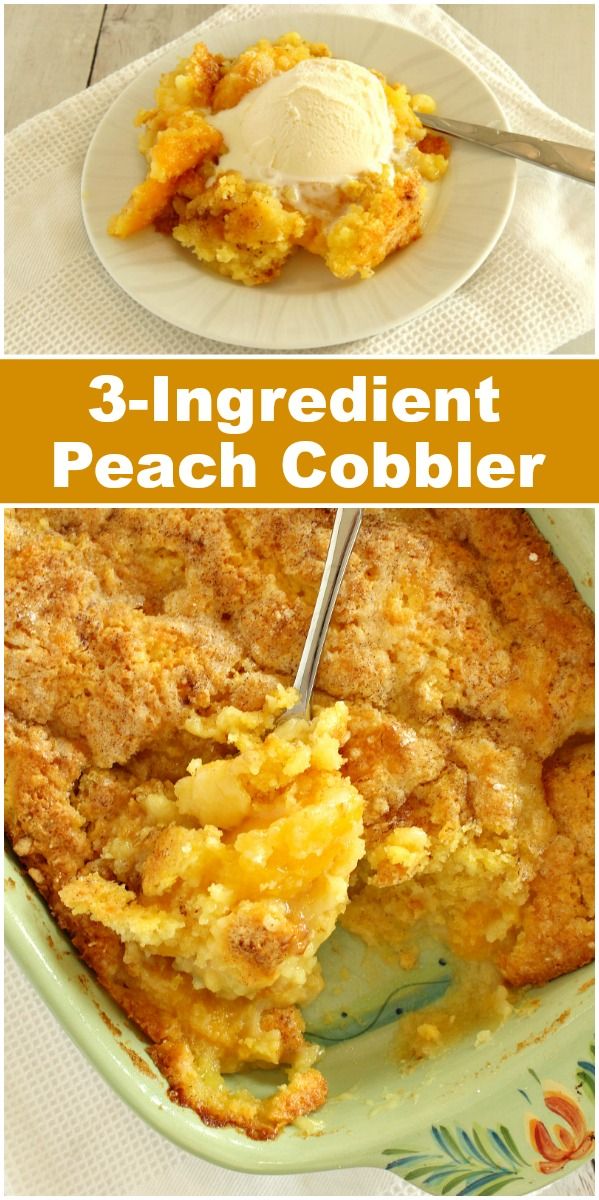 three different pictures with the words 3 ingredient peach cobbler on top and in bottom