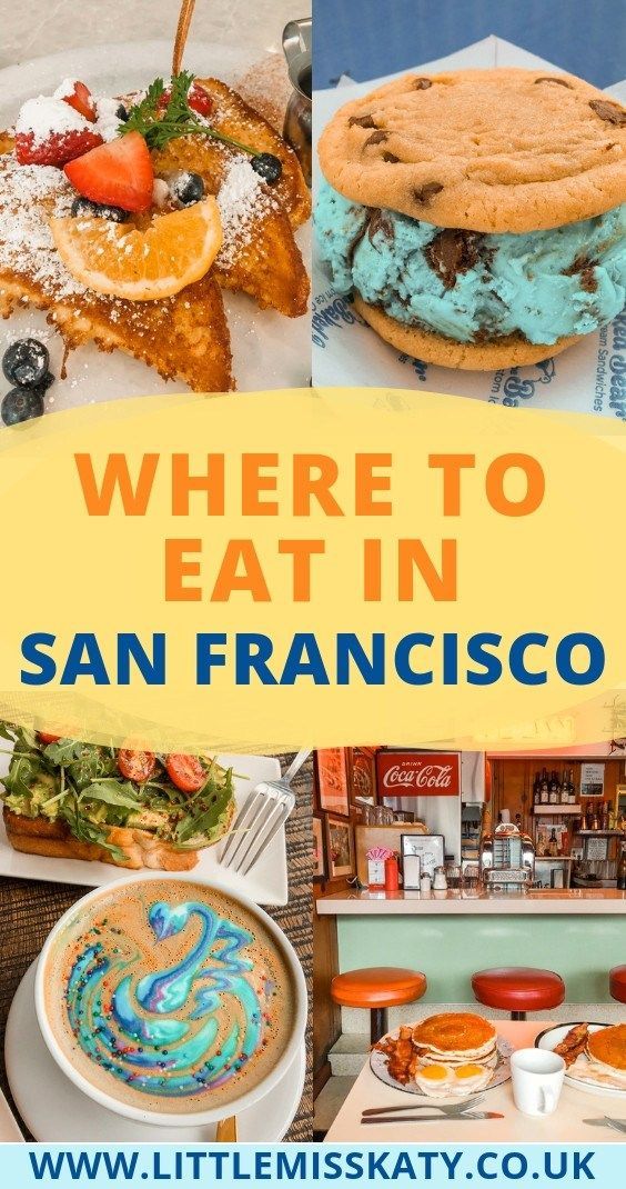 a collage of photos with the words where to eat in san francisco