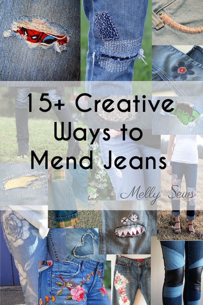 jeans with the words creative ways to mend jeans written on them and pictures of different types