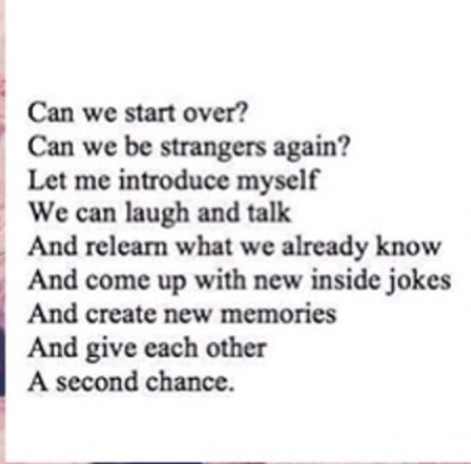 a poem written in black and white with the words, can we start over?