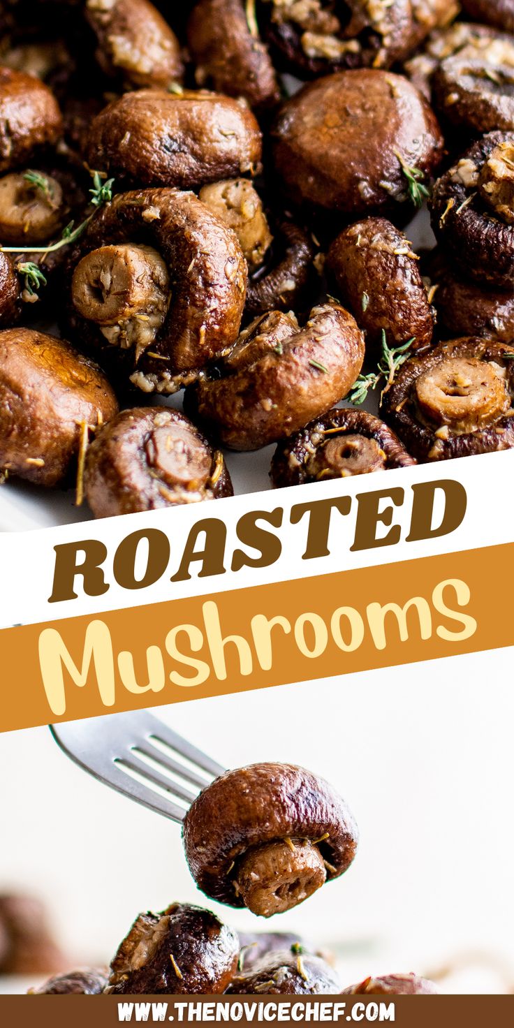 roasted mushrooms on a plate with a fork in it and the title reads roasted mushrooms