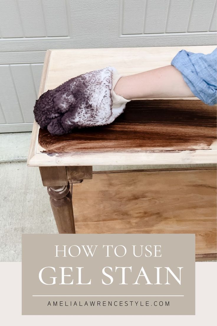 how to use gel stain on furniture