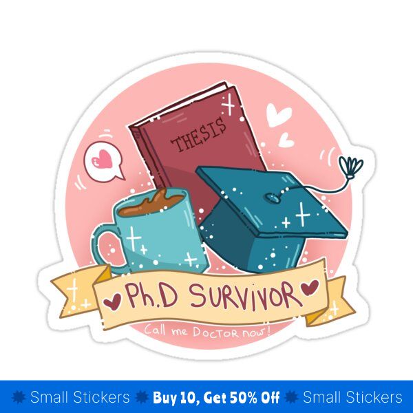 a sticker with the words phd survivor and two books