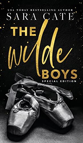 the book cover for the wilde boys by sara cate, with two ballet shoes on the floor