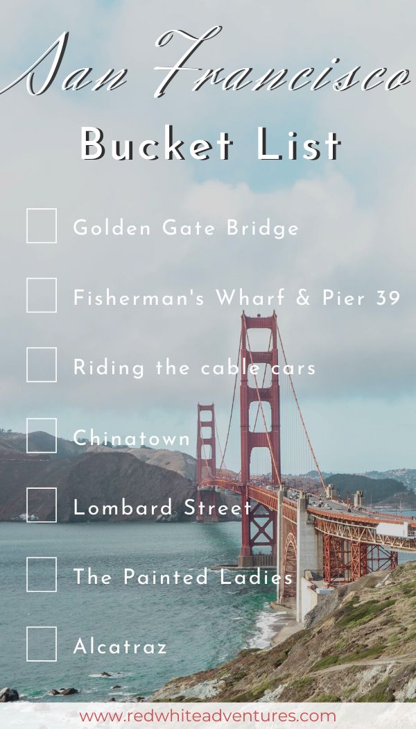 the golden gate bridge with text overlay that says san francisco bucket list on it