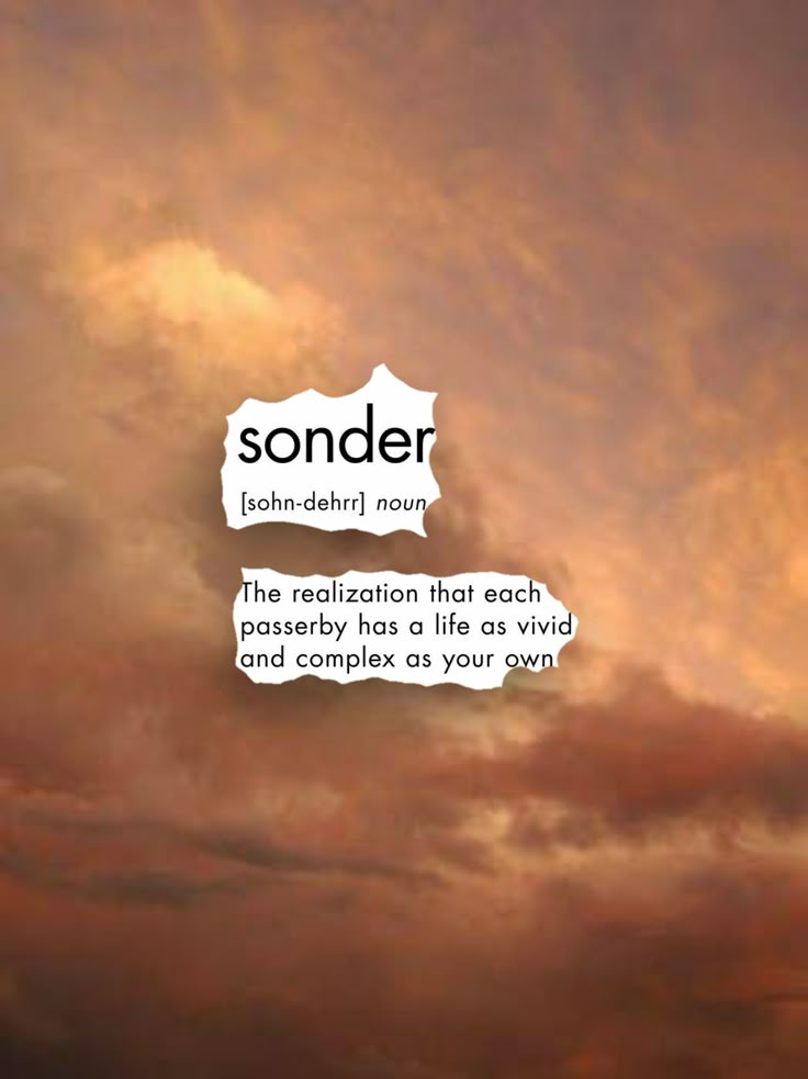 the sky is filled with clouds and there are some words above it that read, sonder