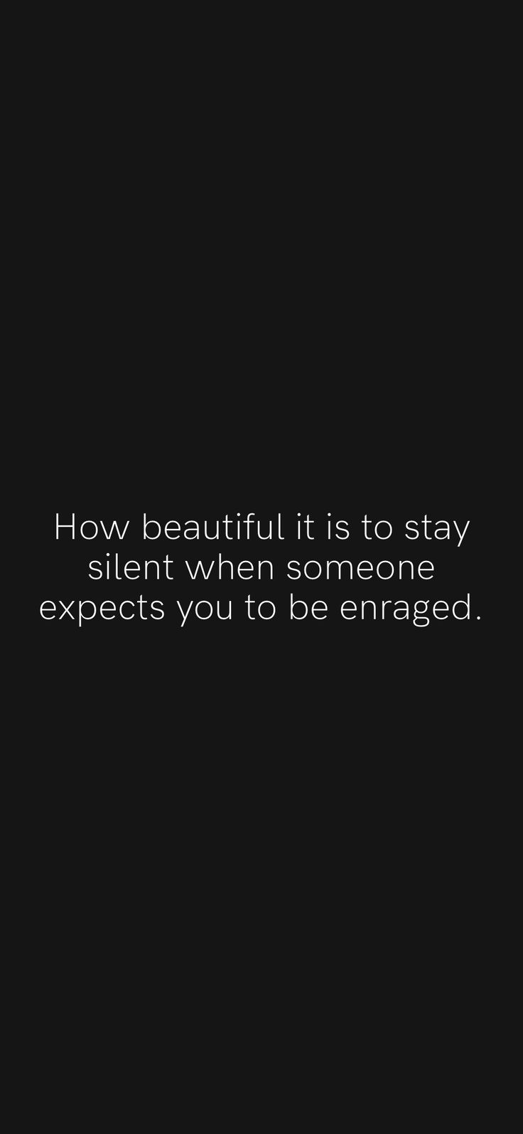 a black and white photo with the words how beautiful it is to stay silent when someone expeds you to be engaged