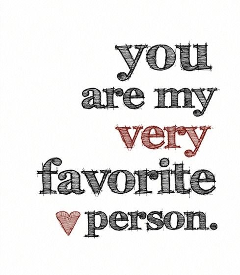 the words you are my very favorite person in grey and yellow on a white background