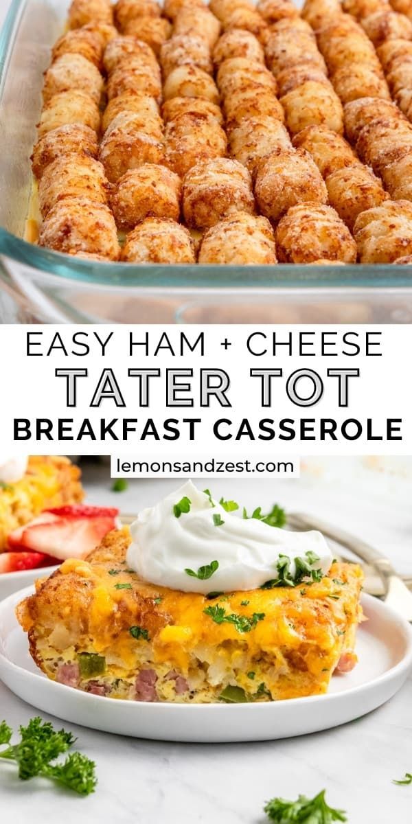 an easy ham and cheese tater tot breakfast casserole with sour cream on top