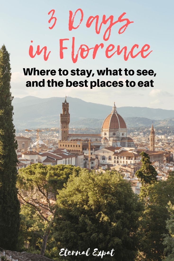 the city skyline with text that reads 3 days in florence where to stay, what to see and the best places to eat