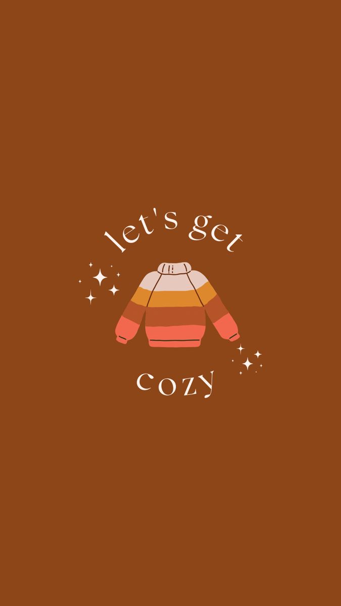 an orange and red sweater with the words let's go cozy