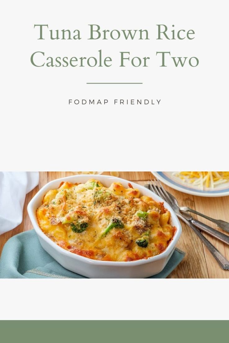 Small Batch Tuna Brown Rice Casserole Brown Rice Casserole Recipes, Tuna Rice Casserole, Casserole For Two, Tuna Rice, Recipe For Two, Fodmap Friendly, Brown Rice Casserole, Brown Rice Recipes, Tuna Casserole