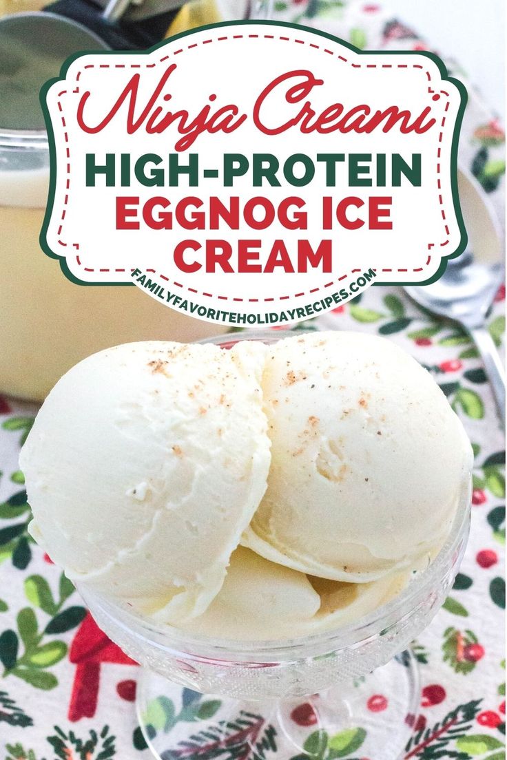 two scoops of ice cream in a glass bowl with the words, high protein eggnog ice cream