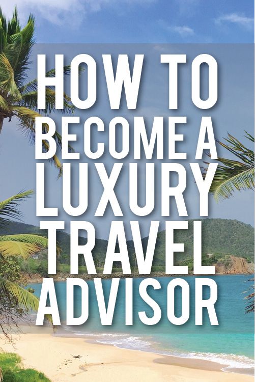 a beach with palm trees and the words how to become a luxury travel advisor