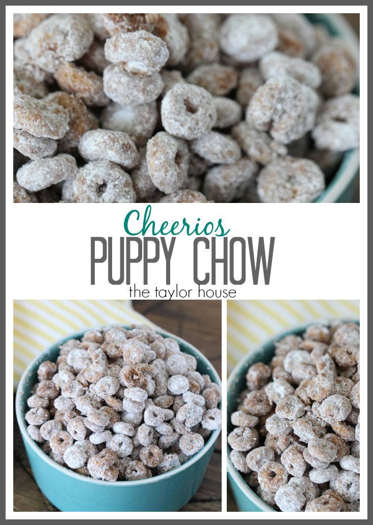 cheerios puppy chow the taylor house