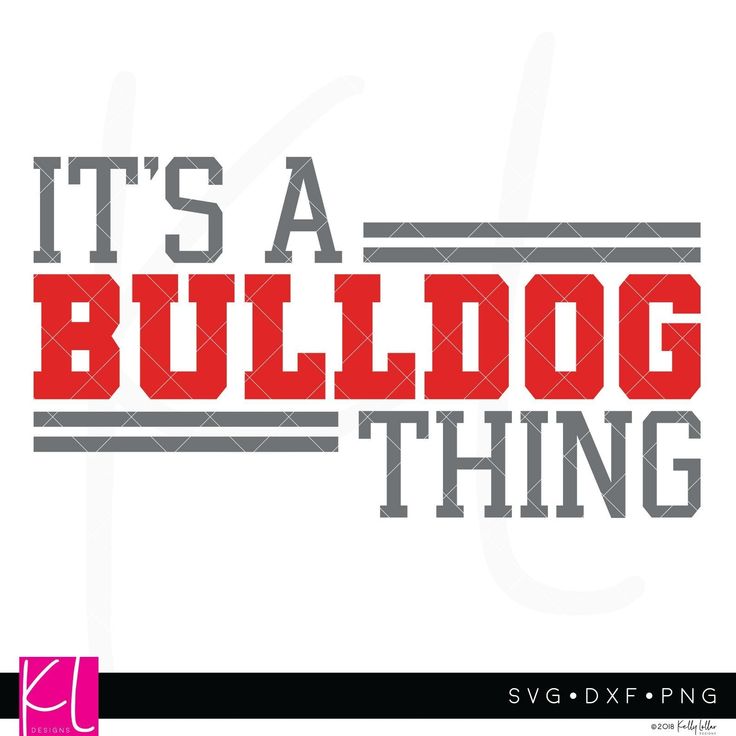 It's a Bulldog Thing SVG Kelly Lollar Designs Basketball Cheer, Spirit Signs, Cheer Spirit, Vinyl Store, School Spirit Shirts, Bulldog Shirt, Spirit Shirts, Circle Monogram, Scan N Cut