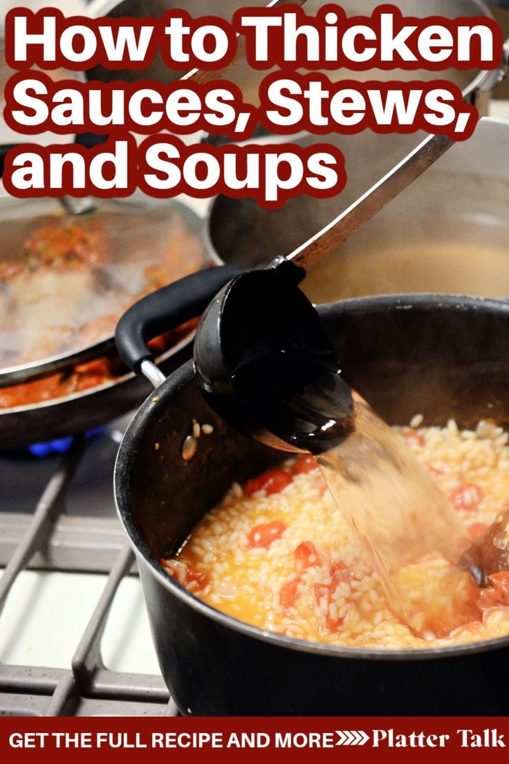 how to thicken sauces, stews, and soups with the help of an expert cook