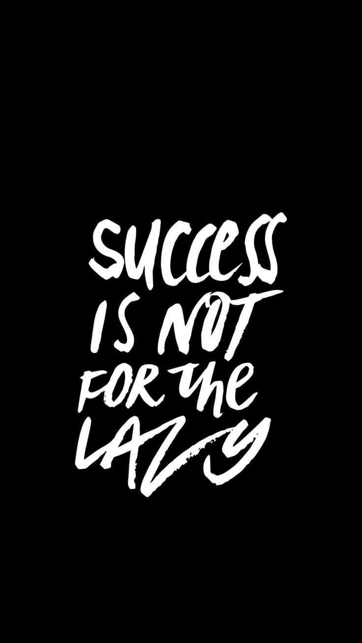 the words success is not for the lazys written in white ink on a black background