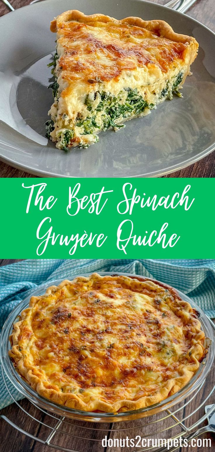 the best spinach gruyre quiche recipe is made with fresh spinach and cheese