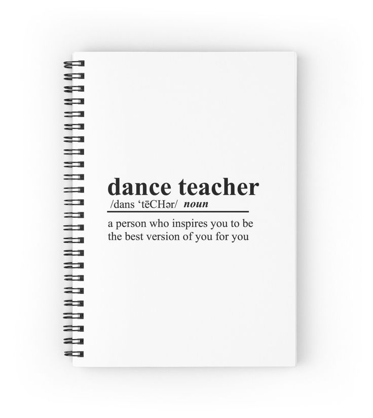 a spiral notebook with the words dance teacher on it and an image of someone who doesn't know what one more time means