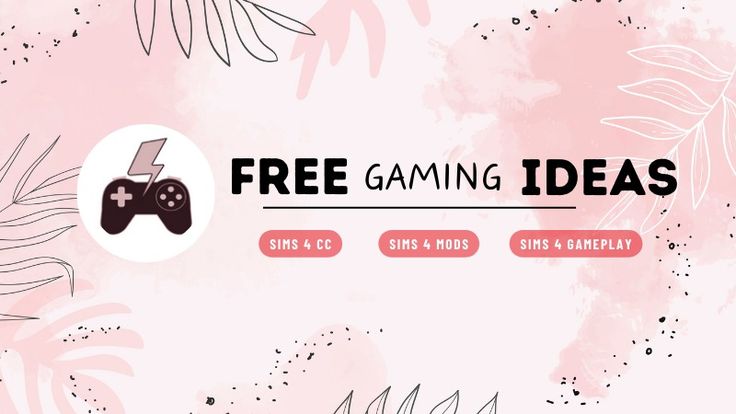 Free Gaming Ideas | Sims 4 CC & Sims 4 Mods