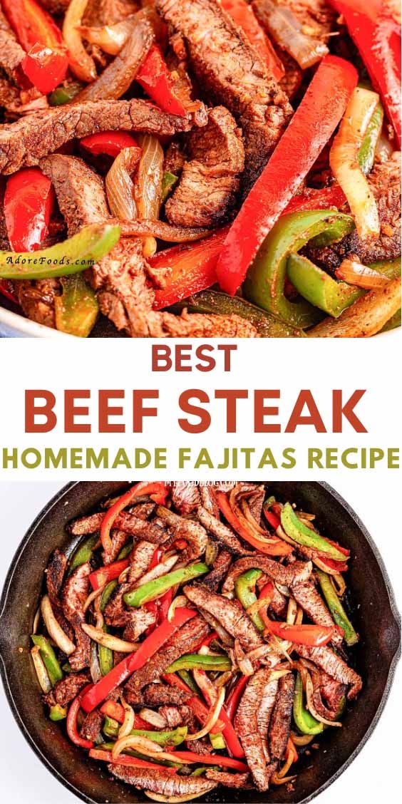 beef steak and peppers in a skillet with the words best beef steak homemade fajitas recipe