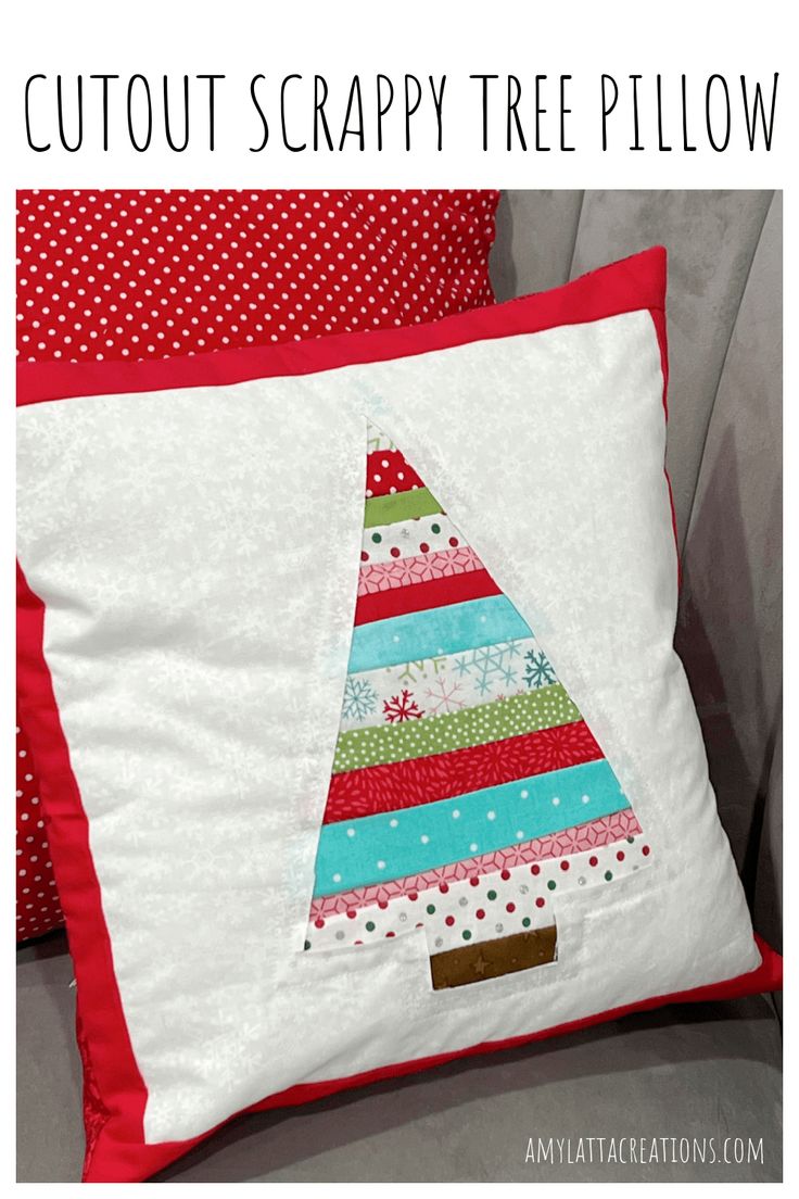 a pillow with a christmas tree on it and the words cutout scrappy tree pillow