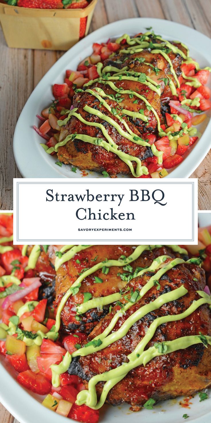 strawberry bbq chicken with avocado dressing on top