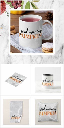 a coffee mug with the words good morning pumpkin printed on it next to some cookies