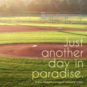 a baseball field with the words just another day in paradise