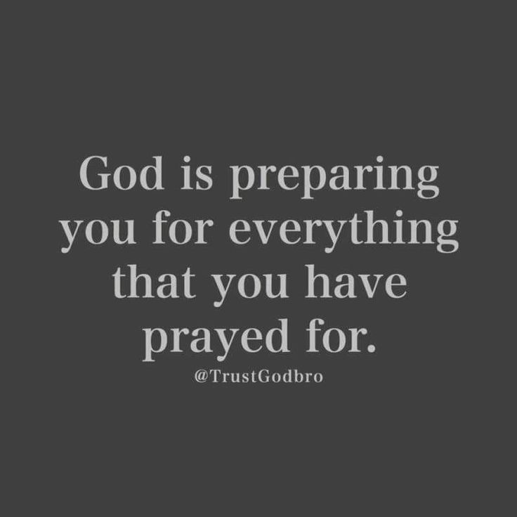 a quote that says god is preparing you for everything that you have passed for trust