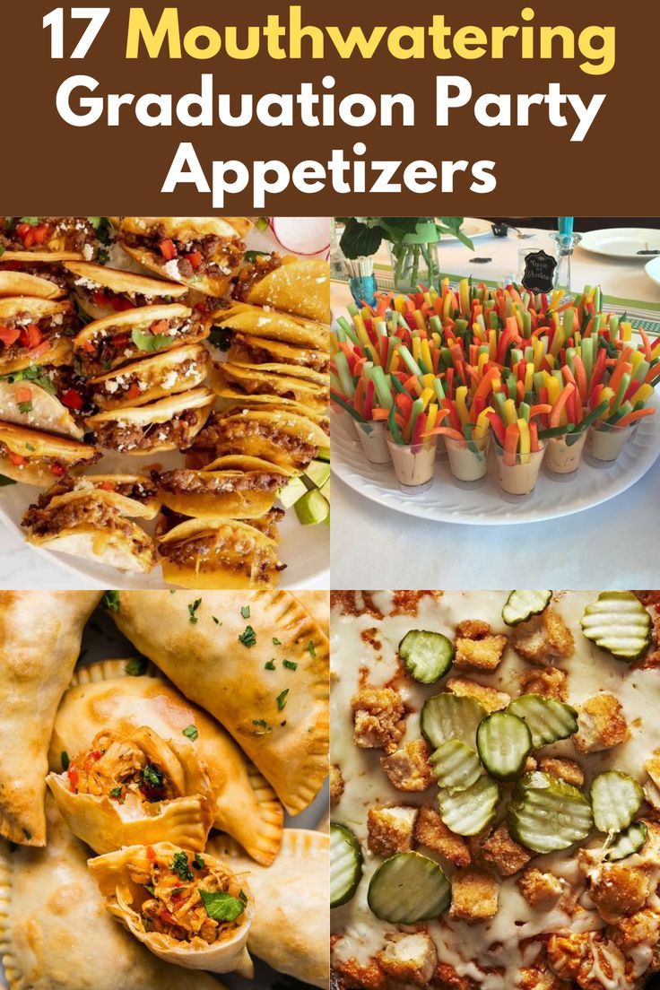 Graduation Party Appetizers Easy Appetizers For Graduation Party, Graduation Party Dips, Appetizer Graduation Party, Graduation Finger Foods, Graduation Party Finger Food, Appetizers For Graduation Party, Finger Foods For Graduation Party, Graduation Appetizer Ideas, Graduation Appetizers