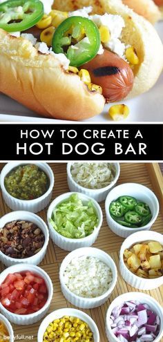 hot dog with toppings in small bowls on a wooden tray and text overlay that reads how to create a hot dog bar