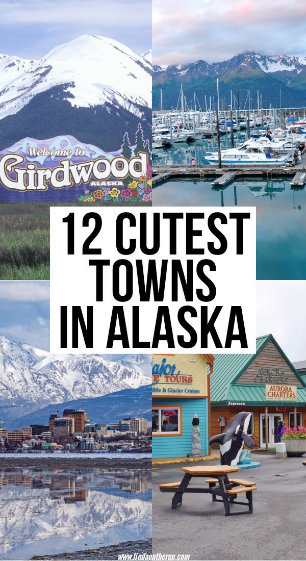 there are many pictures of towns in alaska with the words, 12 cutest towns in alaska