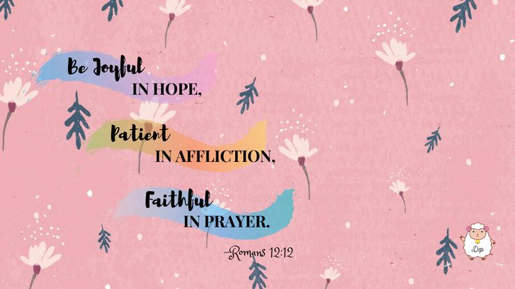 a pink background with an image of flowers and the words be joy in hope, patient in affection, faith in prayer