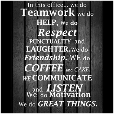 a black and white photo with the words in this office we do teamwork help, respect