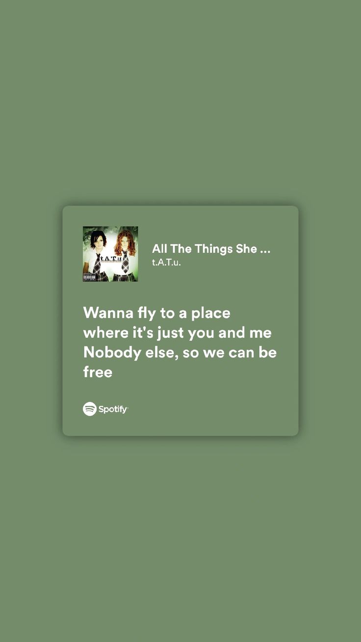 Spotify lyrics Tatu All The Things She Said, All The Things She Said, Lyrics Spotify, Just You And Me, Spotify Lyrics, Just Lyrics, She Said, The Things, Song Lyrics